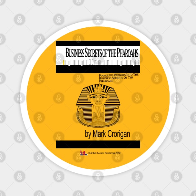 Business Secrets of the Pharoahs Magnet by Meta Cortex